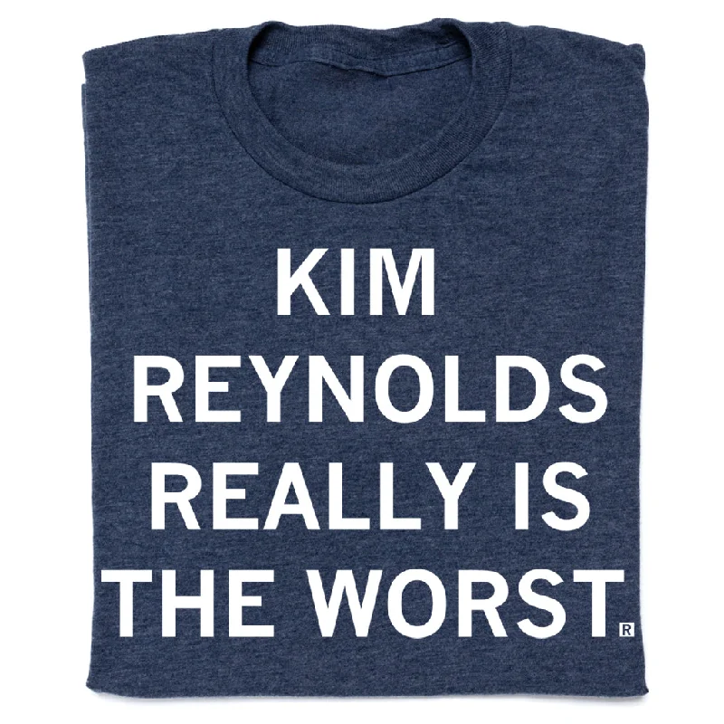 Kim Reynolds Really Is The Worst